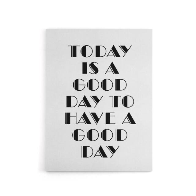 "Artery8 Good Day To Have A Good Day Today Motivational Canvas Wall Art Print in White - Size: W12"" x H16""" - image 1