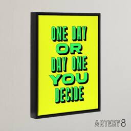 "Artery8 One Day Or Day One You Decide Green Yellow Black Framed Canvas Art - Size: W12"" x H16""" - thumbnail 2