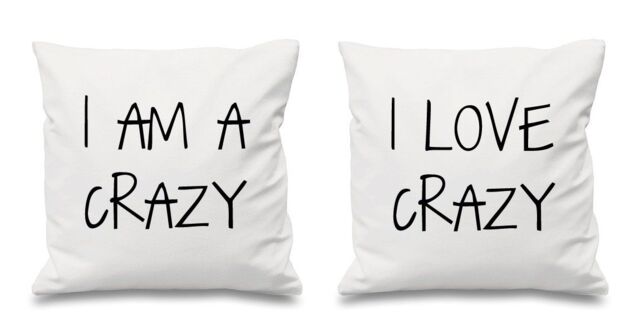 60 SECOND MAKEOVER I Am Crazy I Love Crazy Cushion Covers in White - Size: 40 cm x 40 cm