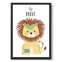ARTZE Be Brave Lion Tribal Animal Quote Framed Print SIZE: A4 with Black Frame in Yellow - thumbnail 1