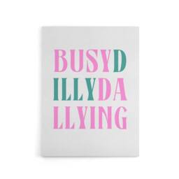 "Artery8 Busy Dilly Dallying Procrastination Joke Funny Canvas Wall Art Print in White - Size: W24"" x H32""" - thumbnail 1