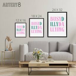"Artery8 Busy Dilly Dallying Procrastination Joke Funny Canvas Wall Art Print in White - Size: W24"" x H32""" - thumbnail 4