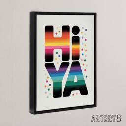 "Artery8 Hiya Hi Ya Bold Fun Colourful Typography Black Framed Canvas Art Print - Size: W12"" x H16""" - thumbnail 2