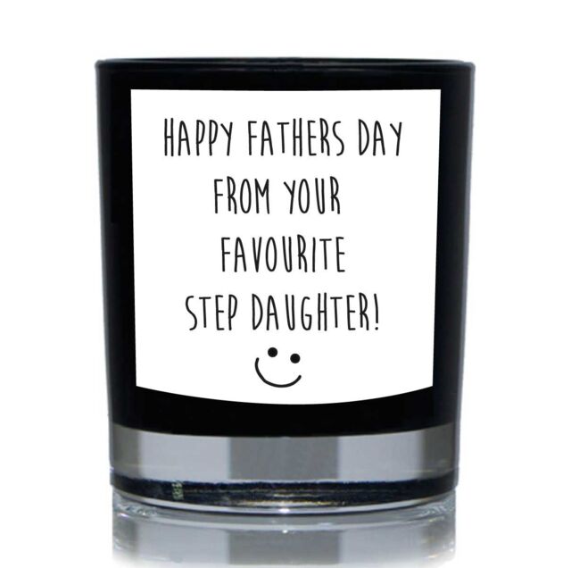 60 SECOND MAKEOVER Funny Candle Happy Fathers Day From Your Favourite Step Daughter Gift 20cl Candle in Black