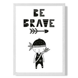 ARTZE Be Brave Little Boy Scandi Quote Framed Print SIZE: A4 with White Frame in Black - Size: A2 - thumbnail 1