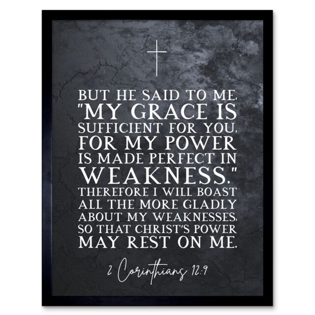 Artery8 Wall Art Print 2 Corinthians 12:9 Made Perfect in Weakness Christs Power Rests in Me Christian Bible Verse Quote Scripture Typography Art - image 1