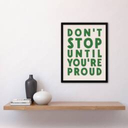 Artery8 Don't Stop Until You Are Proud Simple Motivational Framed Art Print in Beige - Size: A4 - thumbnail 4