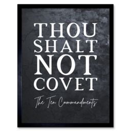 "Artery8 Wall Art Print Ten Commandments Thou Shalt Not Covet Christian Bible Verse Quote Scripture Typography Art Framed in Black - Size: W12"" x H16""" - thumbnail 1