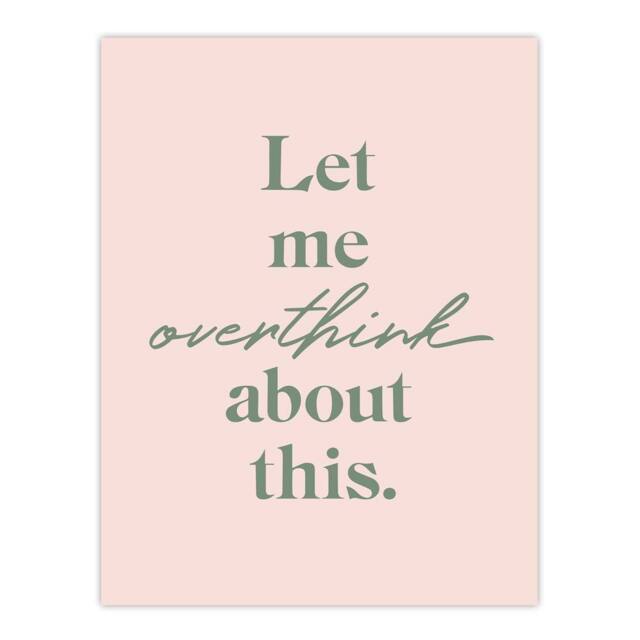 "Artery8 Let Me Overthink About This Pastel Pink Funny Wall Art Print - Size: W12"" x H16""" - image 1