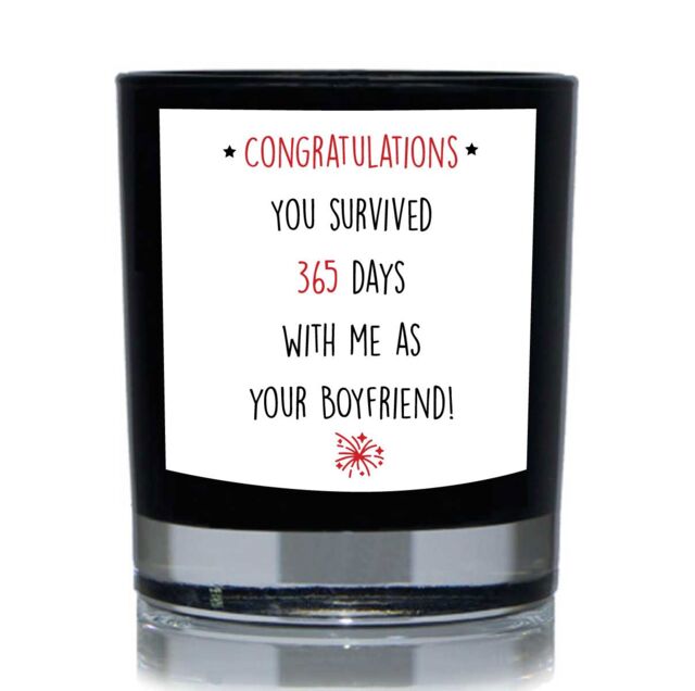 60 SECOND MAKEOVER Congratulations You Survived 365 Days With Me As Your Boyfriend Funny 20cl Candle in Black