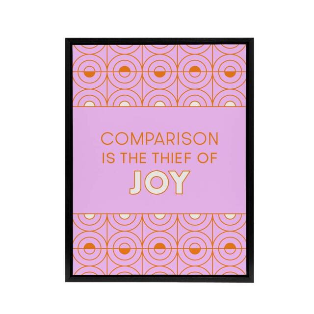 "Artery8 Comparison Is The Thief Of Joy Pink Art Deco Framed Canvas Wall Art - Size: W12"" x H16""" - image 1