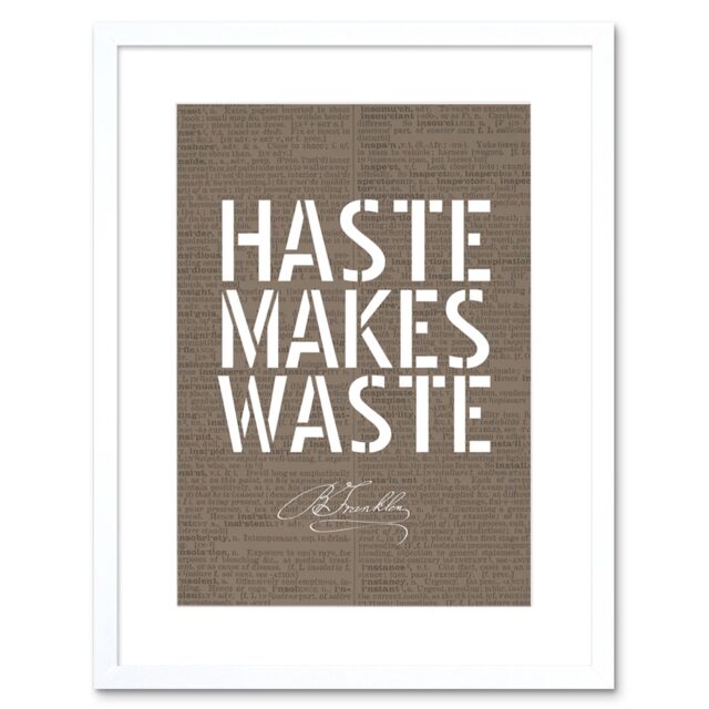 "Artery8 Wall Art Print Dictionary Page Quote Benjamin Franklin Haste Makes Waste Artwork Framed 9X7 Inch in White - Size: W7"" x H9""" - image 1