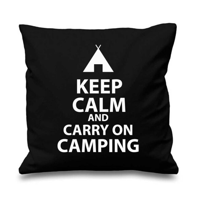 "60 SECOND MAKEOVER Black Cushion Cover Keep Calm & Carry On Camping 16"" x 16"" Mum Friend Gift Decorative Cushion Home Camp - Size: 40 cm x 40 cm"