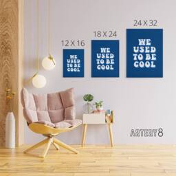 "Artery8 We Used To Be Cool Retro Blue Funny Cheeky Canvas Wall Art Print - Size: W24"" x H32""" - thumbnail 4
