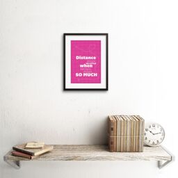 "Artery8 Wall Art Print Distance Love Romance Typography Pink Framed in Black - Size: W7"" x H9""" - thumbnail 2