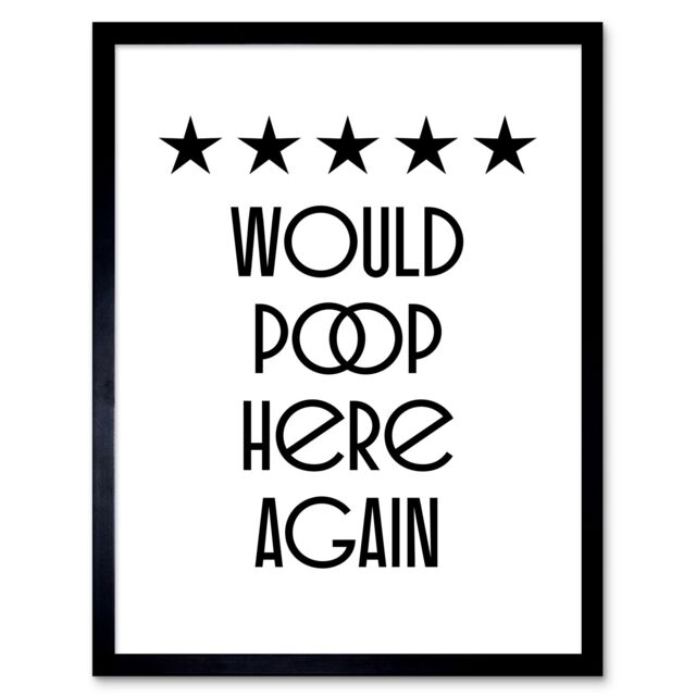 "Artery8 Wall Art Print Funny Toilet Review Sign Five Stars Would Poop Here Again Funny Bathroom Decor Art Framed in Black - Size: W12"" x H16""" - image 1