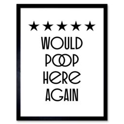 "Artery8 Wall Art Print Funny Toilet Review Sign Five Stars Would Poop Here Again Funny Bathroom Decor Art Framed in Black - Size: W12"" x H16""" - thumbnail 1