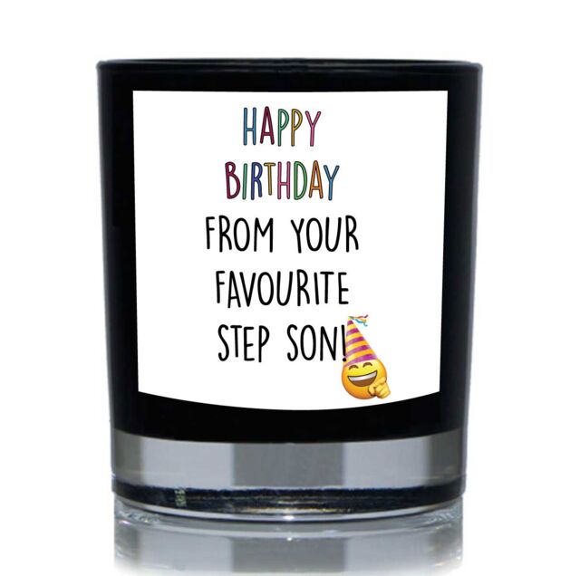 60 SECOND MAKEOVER Happy Birthday From Your Favourite Step Son Funny 20cl Candle in Black