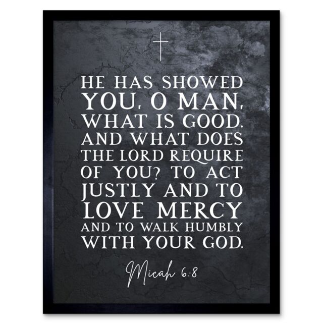 "Artery8 Wall Art Print Micah 6:8 Love Mercy Walk Humbly With Your God Christian Bible Verse Quote Scripture Typography Art Framed - Size: W12"" x H16""" - image 1