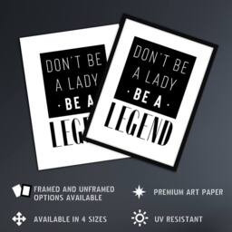 "Artery8 Don't Be A Lady Be A Legend Bold Black & White Wall Art Print - Size: W12"" x H16""" - thumbnail 2