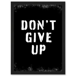 Artery8 Work Out Inspiration Don't Give Up Gym Motivation Living Room Aesthetic Artwork Framed Wall Art Print A4 in Black - thumbnail 1