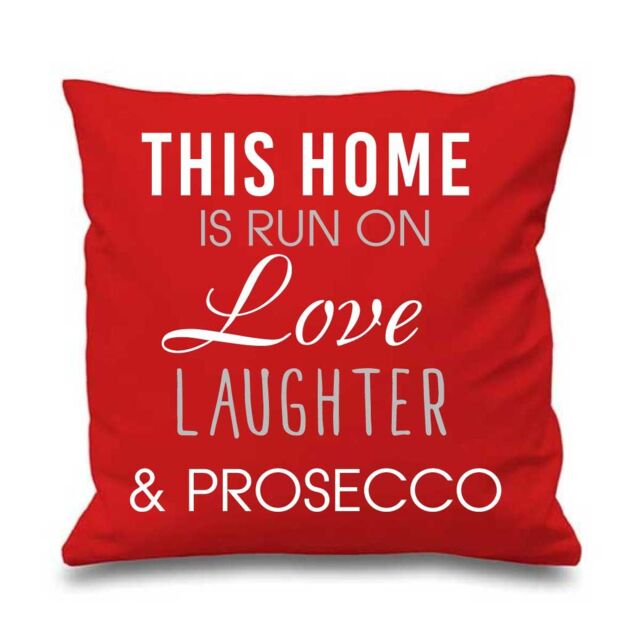 "60 SECOND MAKEOVER Red Cushion Cover This Home Is Run By Love Laughter & Prosecco 16"" x 16"" Mum Friend Gift Decorative Cushion Home"