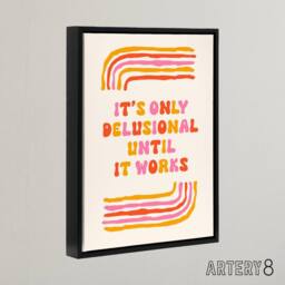 "Artery8 Only Delusional Until It Works Midcentury Modern Framed Canvas Art - Size: W12"" x H16""" - thumbnail 2
