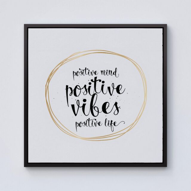 "Warren Reed - Designer Positive Mind, Vibes, Life Framed Canvas in Black - Size: W30"" x H30""" - image 1