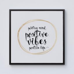 "Warren Reed - Designer Positive Mind, Vibes, Life Framed Canvas in Black - Size: W30"" x H30""" - thumbnail 1
