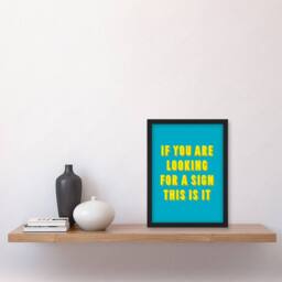 Artery8 If You Are Looking For A Sign Modern Blue Framed Wall Art Print - Size: A4 - thumbnail 4