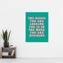 "Artery8 Dipen Parmar Magic Work Avoiding Pink Green Quote Wall Art Print - Size: W24"" x H32""" - thumbnail 4