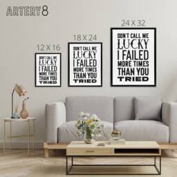 "Artery8 Don't Call Me Lucky Failed More Than You Tried Canvas Wall Art Print in White - Size: W24"" x H32""" - thumbnail 4