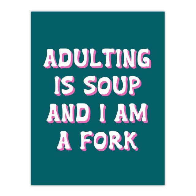 "Artery8 Adulting Is Soup & I A Am Fork Teal Blue Funny Wall Art Print - Size: W12"" x H16""" - image 1