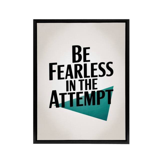 "Artery8 Be Fearless In The Attempt Midcentury Typography Framed Canvas Art in White - Size: W12"" x H16""" - image 1
