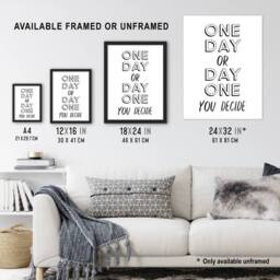 Artery8 One Day Or Day One You Decide Bold Modern Framed Wall Art Print in White - Size: A4 - thumbnail 3