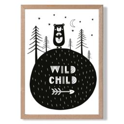 ARTZE Cute Wild Child Scandi Quote Framed Print SIZE: A2 with Oak Frame in Black - Size: A4 - thumbnail 1
