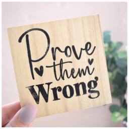 Amaya Rose Ltd Prove Them Wrong Solid Wood Freestanding Plaque. Uplifting Shelf Décor in Beige - thumbnail 2