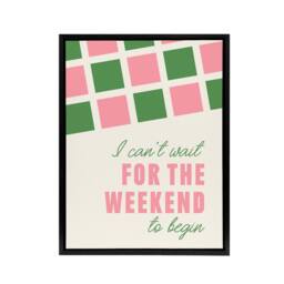 "Artery8 Can't Wait For The Weekend To Begin Simple Retro Framed Canvas Art - Size: W12"" x H16""" - thumbnail 1