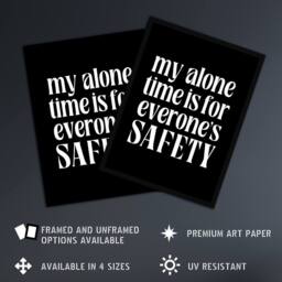 Artery8 My Alone Time Is For Everyone's Safety Joke Funny Framed Art Print in Black - Size: A4 - thumbnail 2