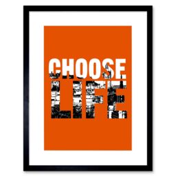 "Artery8 Wall Art Print Choose Life Trainspotting Edinburgh Scotland Artwork Framed 9X7 Inch in Black - Size: W7"" x H9""" - thumbnail 1