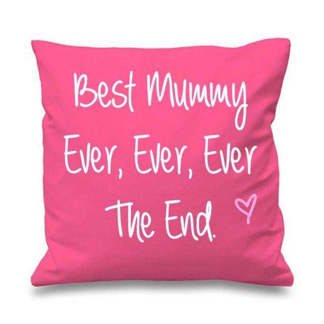 60 SECOND MAKEOVER Best Mummy Ever Ever Ever The End Cushion Cover in Pink - Size: 40 cm x 40 cm
