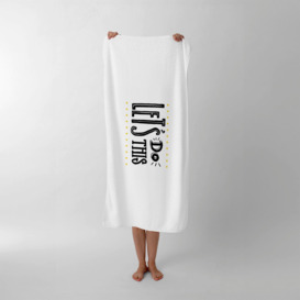 Let'S Do This Beach Towel