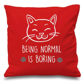 "Red Cushion Cover Being Normal Is Boring 16"" x 16"" Mum Friend Gift Decorative"