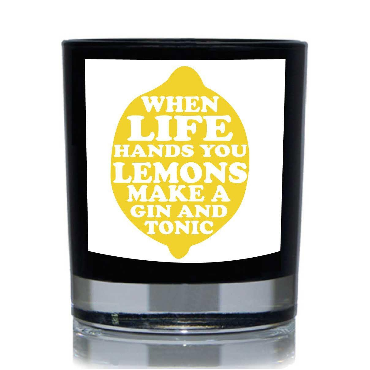 When Life Hands You Lemons Make A Gin And Tonic 20cl Candle
