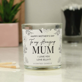 Personalised Floral To My Amazing Mum Candle White