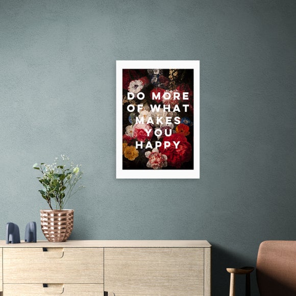 East End Prints Do More Of What Makes You Happy Framed Print - image 1