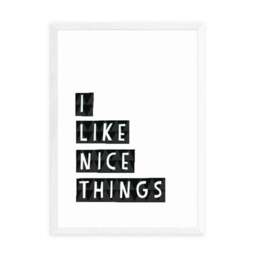 East End Prints I Like Nice Things Print - thumbnail 2