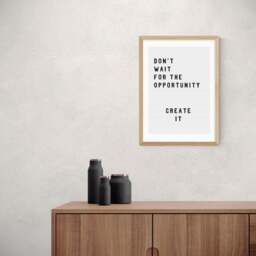 East End Prints Don't Wait For The Opportunity Print - thumbnail 1