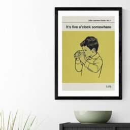 East End Prints Its Five O'Clock Somewhere by Don't Grow Up Print - thumbnail 1