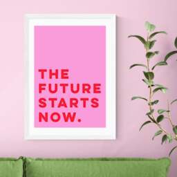 East End Prints The Future Starts Now Print - thumbnail 1
